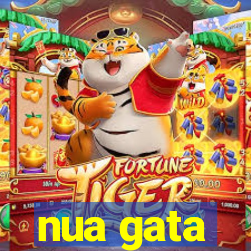 nua gata